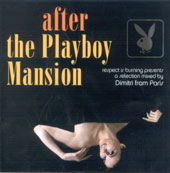 Dj Dimitry from Paris - After The
Playboy Mansion