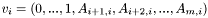 $v_i=(0,...,1,A_{i+1,i},A_{i+2,i},...,A_{m,i})$