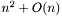 $n^2+O(n)$