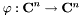 $\varphi: {\bf C}^n \to {\bf C}^n$